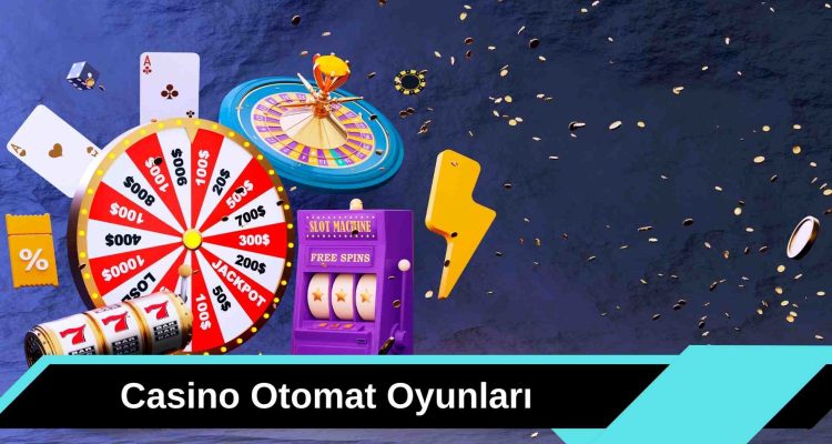 Casino Otomat Oyunları