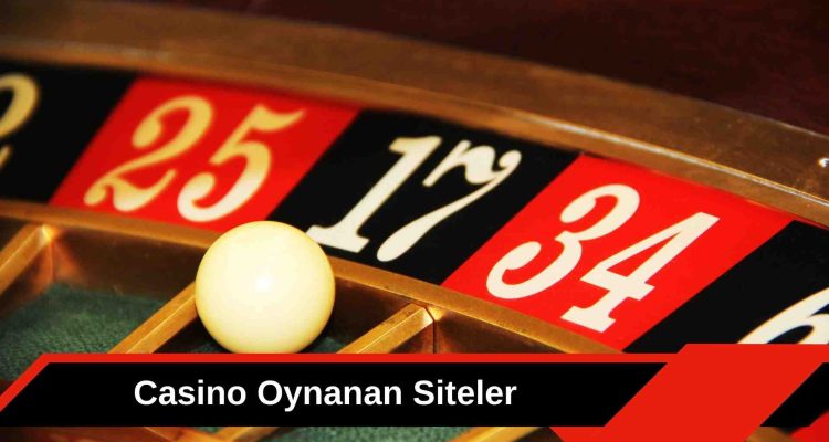 Casino Oynanan Siteler